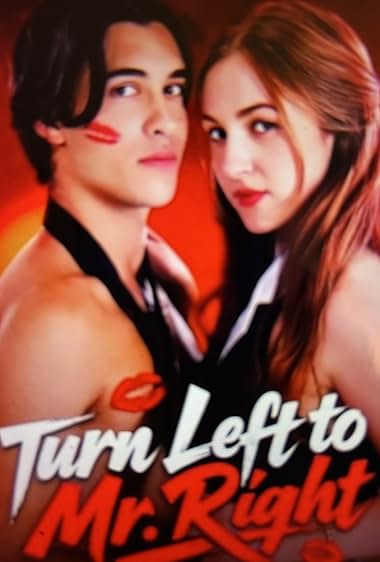 Turn Left to Mr. Right